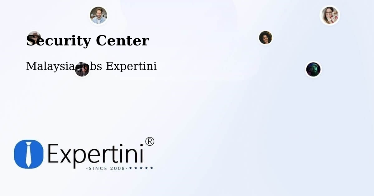 Security Center - Malaysia Jobs Expertini