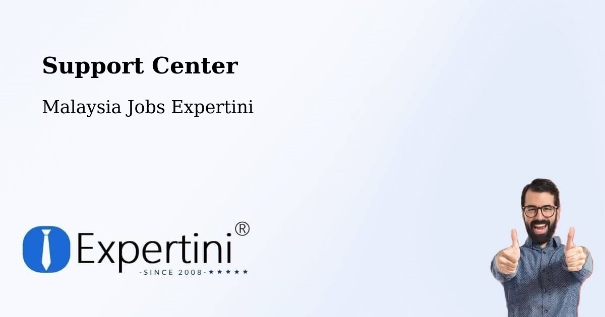 Support Center - Malaysia Jobs Expertini